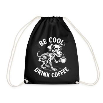 Sei cool, Kaffeeskelett-Welpe - Turnbeutel - Schwarz - Vorne