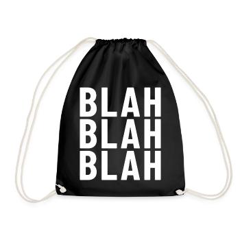 blah blah blah - Drawstring Bag - black - Front