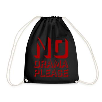 No Drama Please Rest Relaxation Relax Chill Fun - Drawstring Bag - black - Front
