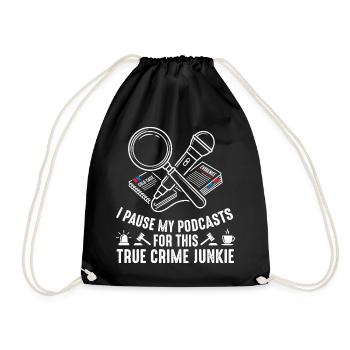 True Crime Podcast Fan - Turnbeutel - Schwarz - Vorne