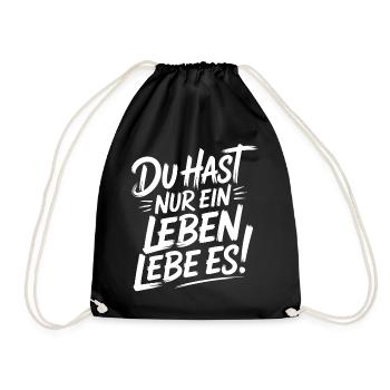 Du hast nur ein Leben – Lebe es - Turnbeutel - Schwarz - Vorne