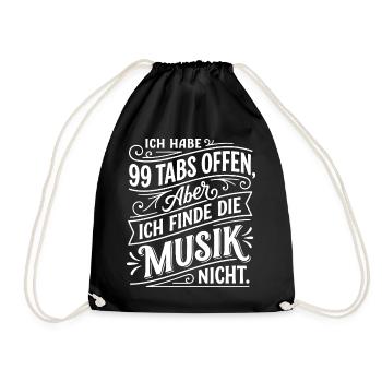 99 Tabs offen aber Musik nicht gefunden - Turnbeutel - Schwarz - Vorne