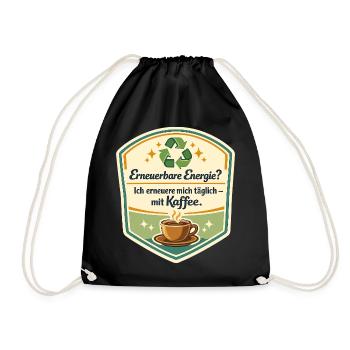 Kaffee als Erneuerbare Energie - Turnbeutel - Schwarz - Vorne