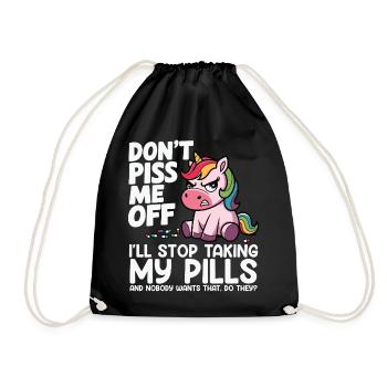 Angry unicorn: pill joke I don't take a pill - Drawstring Bag - black - Front