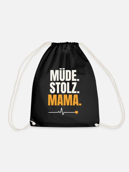 Müde Stolz Mama – Herzschlag - Turnbeutel - Schwarz