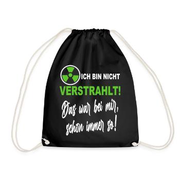 Verstrahlt Ufo Ausserirdische Sprüche Shirt - Turnbeutel - Schwarz - Vorne