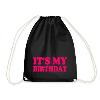 It's my birthday - Drawstring Bag - black - Front