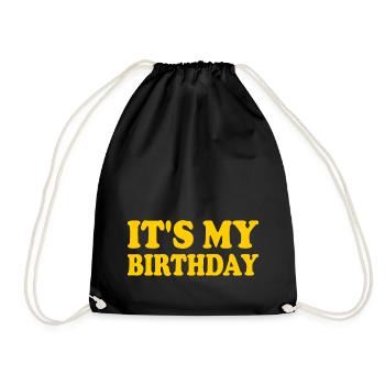 It's my birthday - Drawstring Bag - black - Front