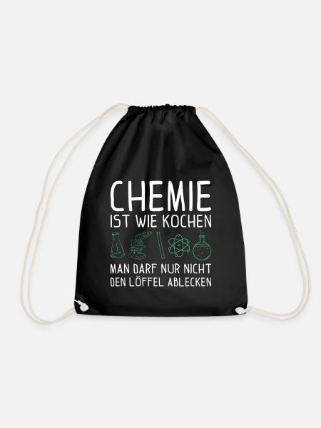 Chemie ist wie kochen Chemie Geschenk - Turnbeutel - Schwarz