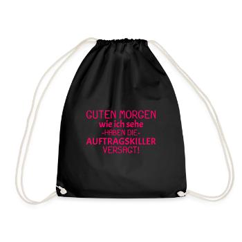 Guten Morgen Spruch - Turnbeutel - Schwarz - Vorne
