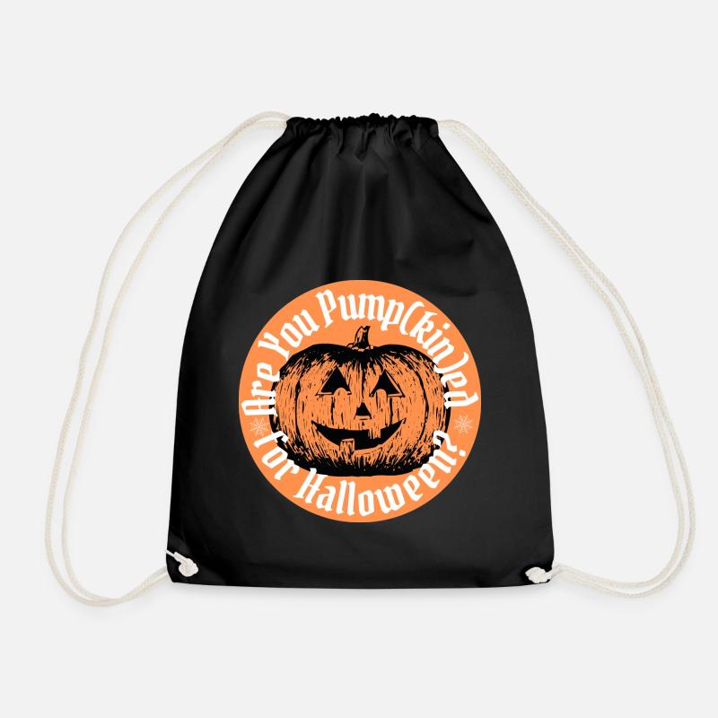 Are You Pump(kin)ed For Halloween? - Drawstring Bag - black