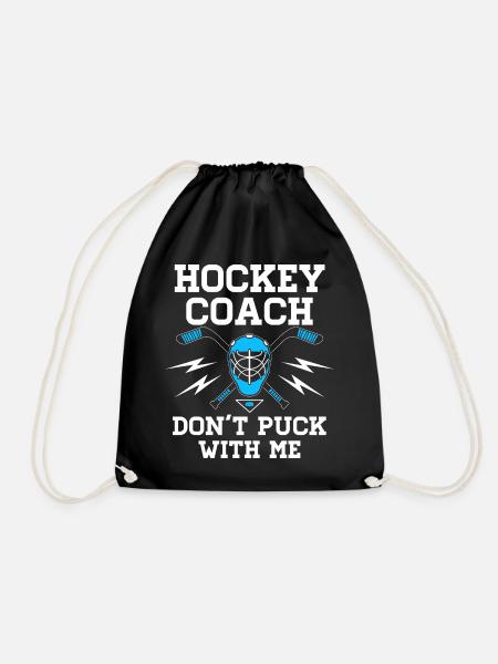 Entraîneur de hockey - Ne jouez pas avec moi - Équipe de hockey sur glace - Sac de sport léger - noir