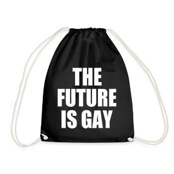 the future is gay - Drawstring Bag - black - Front