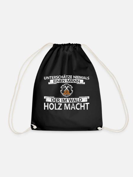 Unterschätze niemals - Holz macht - Turnbeutel - Schwarz