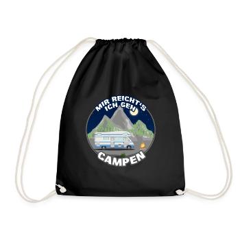 "Mir reicht's ich geh CAMPEN" Geschenk für Camper - Turnbeutel - Schwarz - Vorne