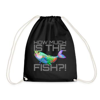 Wieviel kostet der Fisch? | How much is the fish? - Turnbeutel - Schwarz - Vorne