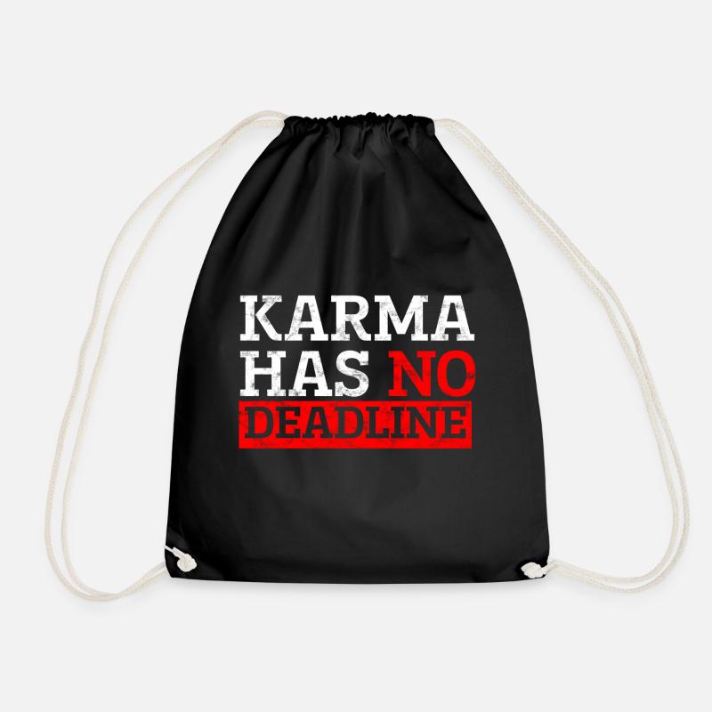 Karma hat keine Deadline - Turnbeutel - Schwarz