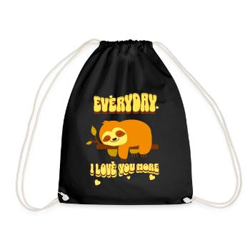 EVERYDAY I LOVE YOU MORE. - Drawstring Bag - black - Front