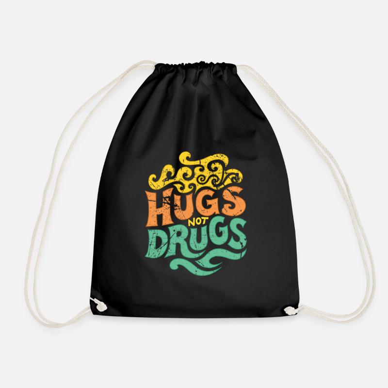 'Hugs not Drugs' - Drawstring Bag - black
