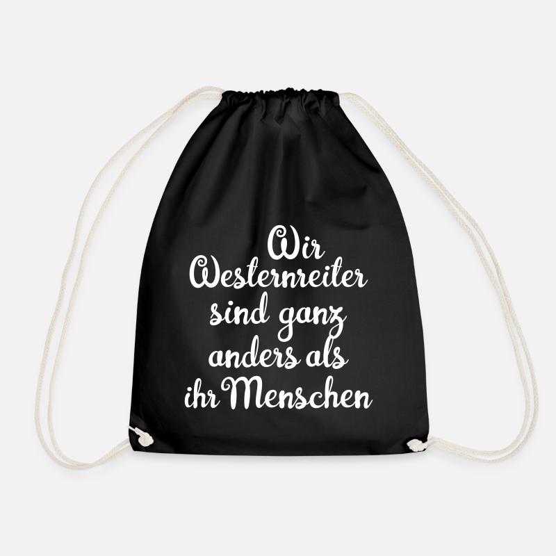 Wir Westernreiter sind ganz anders - Turnbeutel - Schwarz
