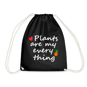 Plants are my everything - Drawstring Bag - black - Front