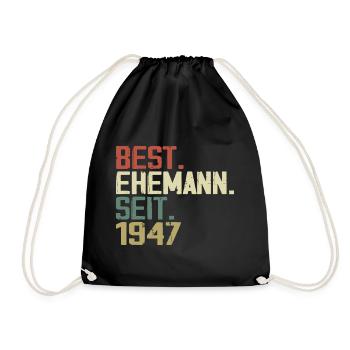 Best Ehemann Seit 1947 Geburtstagsgeschenk 1947 - Turnbeutel - Schwarz - Vorne