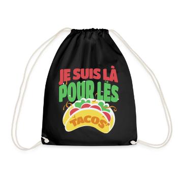 Tacos je suis là pour les tacos humour cadeau - Sac de sport léger - noir - Devant