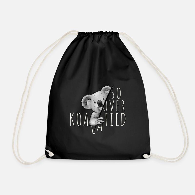 So Over-Koalafied selbstbewusstes Beuteltier Koala - Turnbeutel - Schwarz