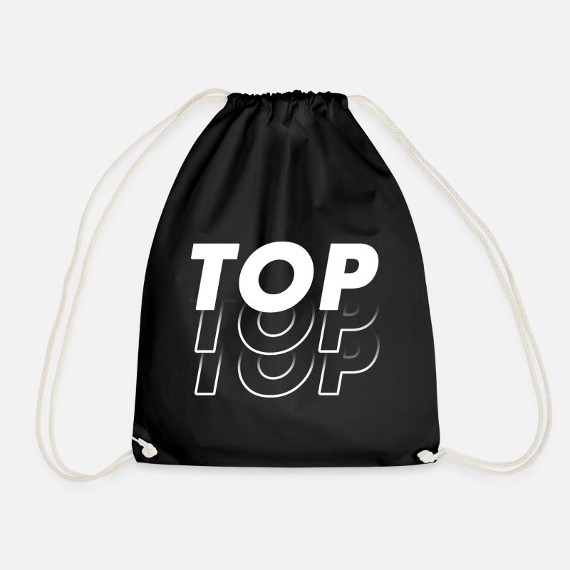 Top! Design for the best at the top! - Drawstring Bag - black