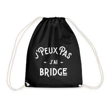 je peux pas j'ai bridge cadeau humour citations - Sac de sport léger - noir - Devant