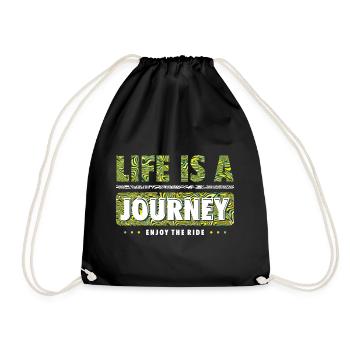 LIFE IS A JOURNEY - ENJOY THE RIDE - Turnbeutel - Schwarz - Vorne