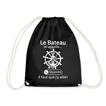le bateau m'appelle il faut que j'y aille - Sac de sport léger - noir - Devant