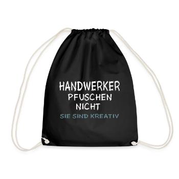 Handwerker DIY Reparatur Pfuschen Heimwerkerspruch - Turnbeutel - Schwarz - Vorne