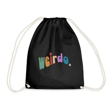 Weirdo. Be weird, be weird! Wavy Hippie Style - Drawstring Bag - black - Front