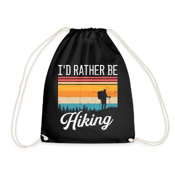I'd Rather Be Hiking Apparel für Wander- und Campi - Turnbeutel - Schwarz - Vorne