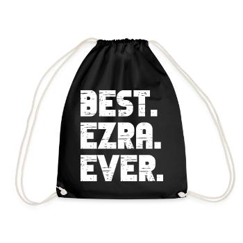 Best Ezra Ever Retro Gift Saying Birthday - Drawstring Bag - black - Front