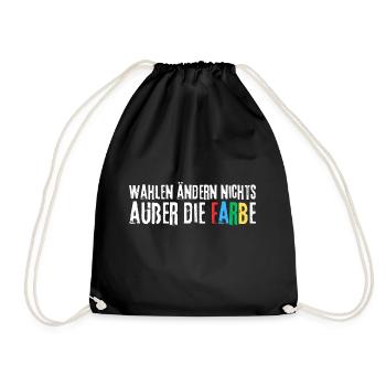 Elections don't change anything except the color - Drawstring Bag - black - Front
