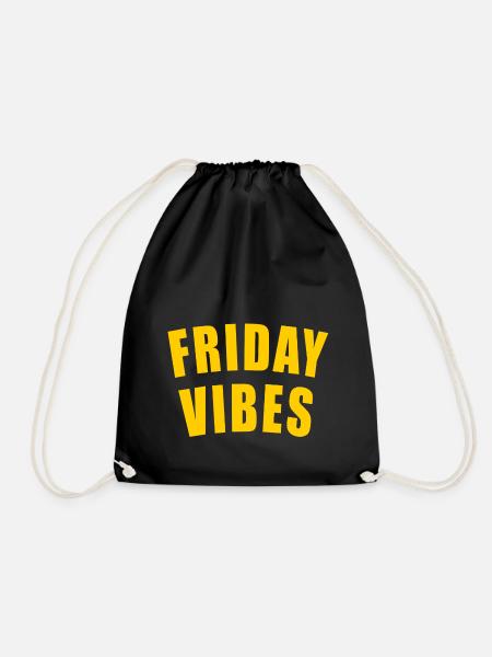 FRIDAY VIBES GIFT FRIDAY WEEKDAY WEEK DAY - Drawstring Bag - black