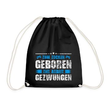 Zum Zocken geboren zur Arbeit gezwungen Controller - Turnbeutel - Schwarz - Vorne
