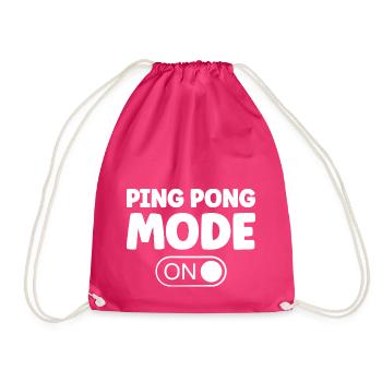 Tischtennis Ping Pong Mode On Spruch für Table - Turnbeutel - Fuchsia - Vorne