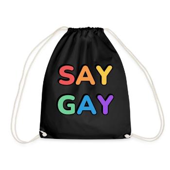 SAG GAY Regenbogen Stolz Text - Turnbeutel - Schwarz - Vorne