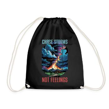 CHASE STORMS NOT FEELINGS Meteorologist Meteorology - Drawstring Bag - black - Front