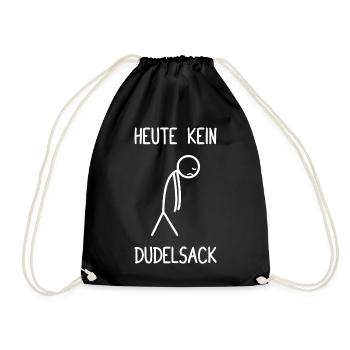Heute kein Dudelsack Sackpfeifer - Turnbeutel - Schwarz - Vorne
