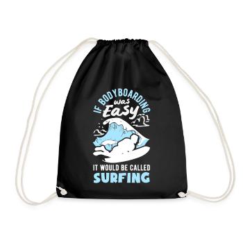 Surfing Surfboarder Bodyboarder - Drawstring Bag - black - Front