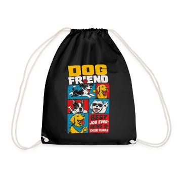 Dog Friend Best Job Ever Being Human - Drawstring Bag - black - Front