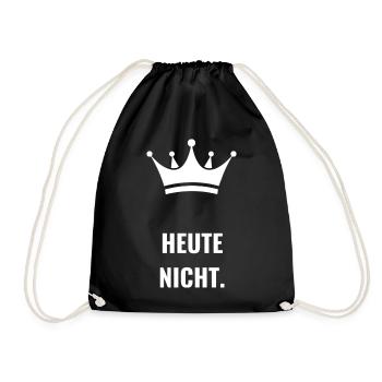 Heute Nicht. - Turnbeutel - Schwarz - Vorne