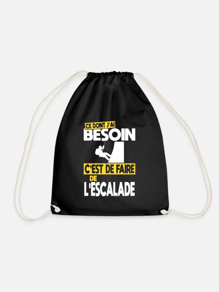 Ce dont j'ai besoin c'est de faire de l'escalade - Sac de sport léger - noir