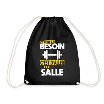 Ce dont j'ai besoin c'est d'aller à la Salle - Sac de sport léger - noir - Devant