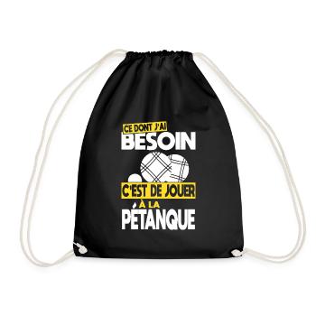 Ce dont j'ai besoin c'est de jouer à la Pétanque - Sac de sport léger - noir - Devant