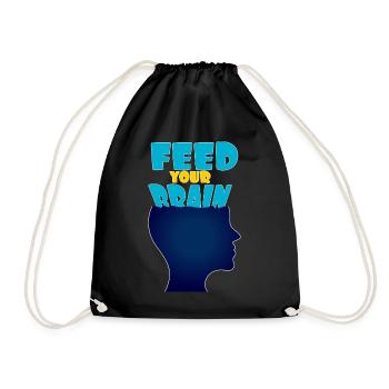 Nourrissez votre cerveau - füttere Dein Gehirn - Sac de sport léger - noir - Devant